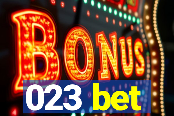 023 bet